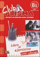 CLUB PRISMA B1 (NIVEL INTERMEDIO-ALTO) - LIBRO DE EJERCICIOS PARA EL ALUMNO (SIN SOLUCIONES + CLAVE ACCESO WEB EVALUACIÓN)