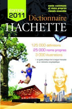 Dictionnaire Hachette 2011 