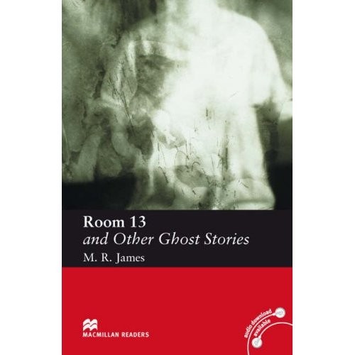 Room 13 and Other Ghost Stories  Elementary Level 