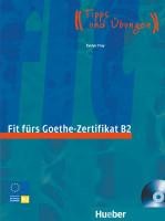 Fit fürs Goethe-Zertifikat B2