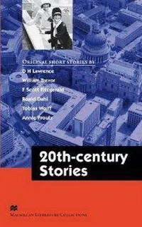 Twentieth Century Stories MacMillan Literature Collections Advanced