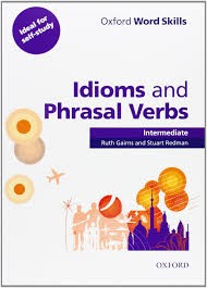 Oxford Word Skills Intermediate Idioms and Phrasal Verbs Student Book with Key
