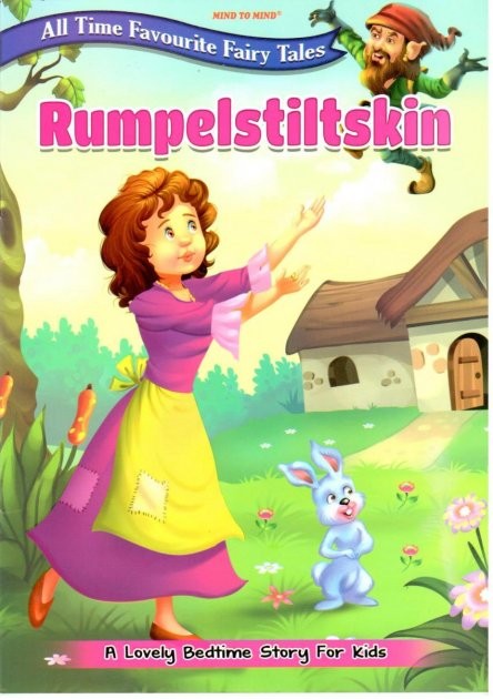 All Time Favourite Fairy Tales Rumpelstiltskin