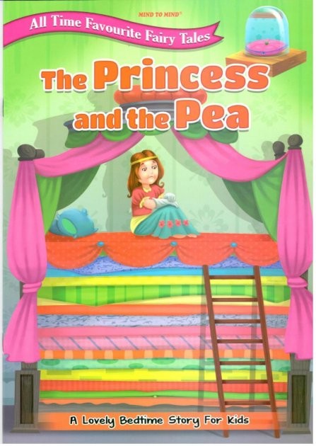 All Time Favourite Fairy Tales The Princess and the Pea