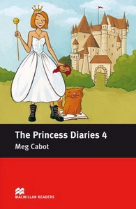 The Princess Diaries 4 (w/o CD)  (Pre-Intermediate)
