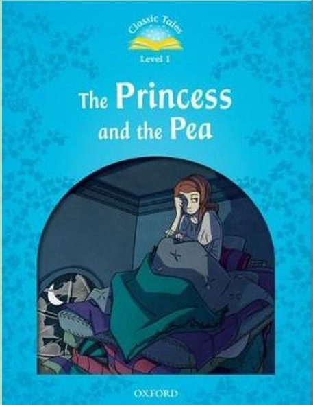 Classic Tales 2 Edition Level 1 The Princess and the Pea