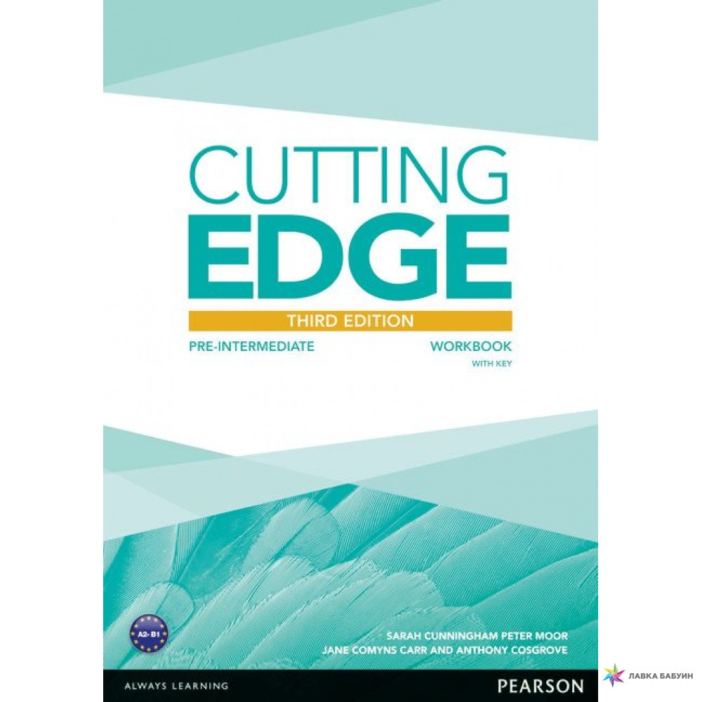 Cutting Edge 3 edition Workbook with Key plus online Audio Pre intermediate	