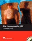 The House on the Hill (with CD)  	A1 | Beginner 