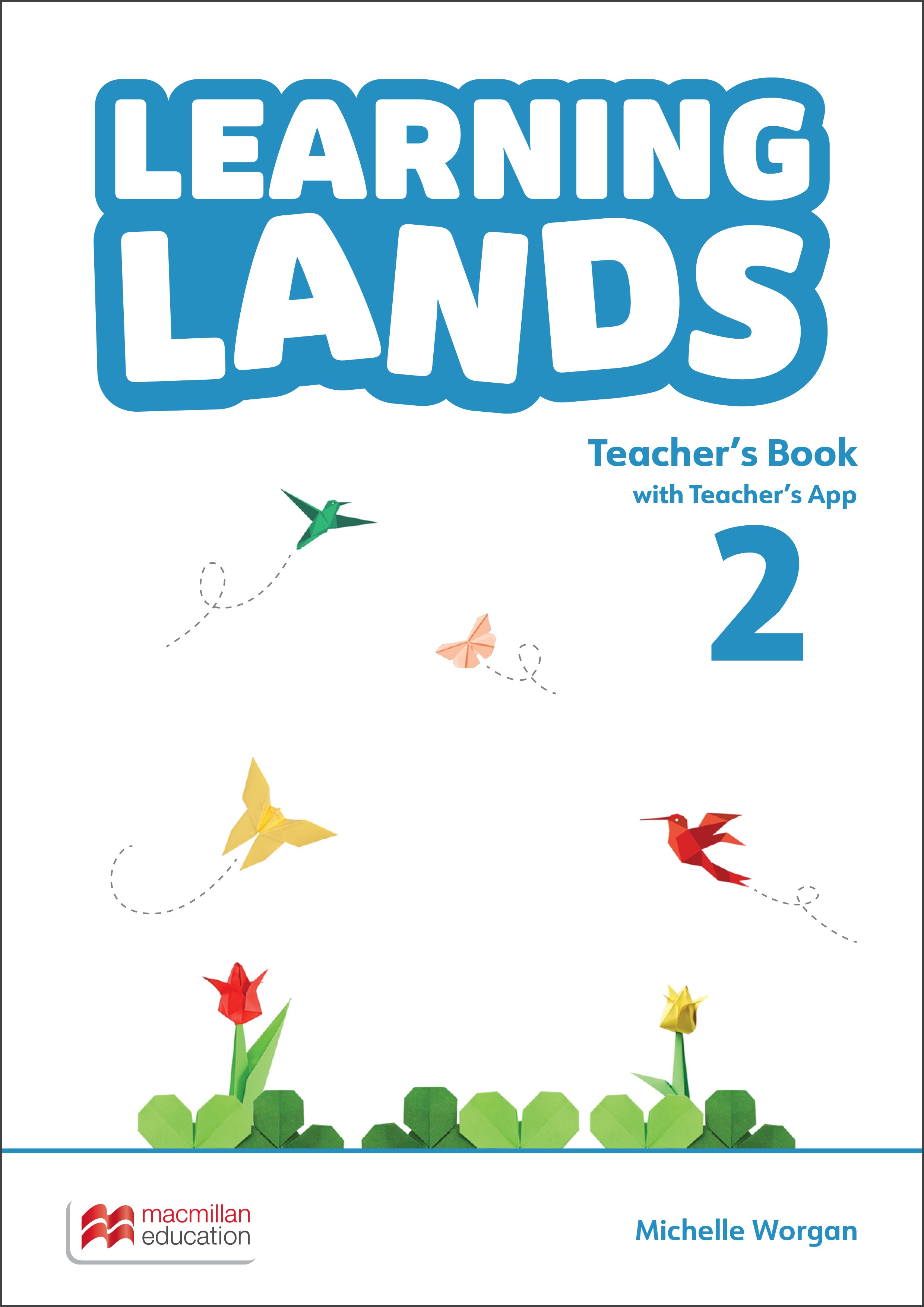 Learning Lands Level 2 Teacher's Book with Teacher's App Книга для вчителя