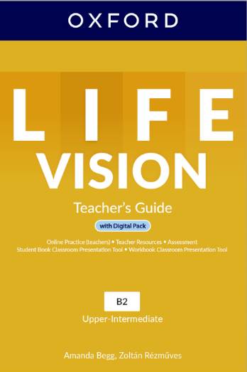 Life Vision Upper-Intermediate B2 Teacher`s Guide with Digital Pack for Ukraine