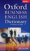 Oxford Business English Dictionary for learners of English Dictionary and CD-ROM Pack