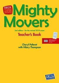 Mighty Movers Teacher`s Resource Pack (Delta Publishing)
