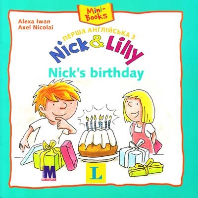 nick lilly Nick's birthday