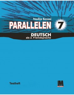 Басай 7 клас Тести  "Parallelen 7"  для 7-го класу ЗНЗ (3-й рік навчання, 2-га іноземна мова).