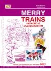 Merry Trains. Посібник для домашнього читання. Третій рік навчання 2-ге видання