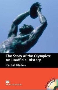 The Story of the Olympics: An Unofficial History (with CD) B1, Pre-Intermediate