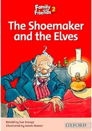 The Shoemaker and the Elves Readers 2 Family and Friends