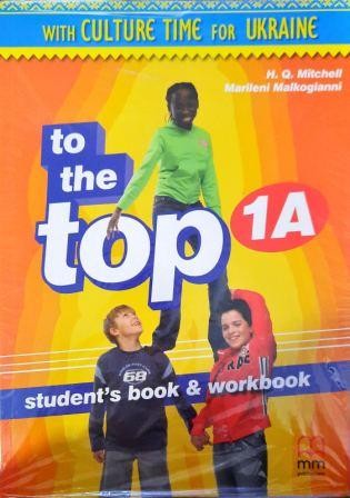 To the Top 1A Student's Book & Workbook with CD-ROM (for Ukraine)