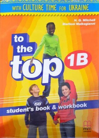 To the Top 1B Student's Book & Workbook with CD-ROM (for Ukraine)