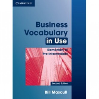 Business Vocabulary in Use Elementary to Pre-intermediate 2nd Edition Edition with answers