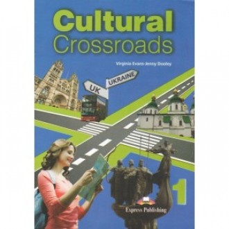 Cultural Crossroads 1 Student`s Book Підручник