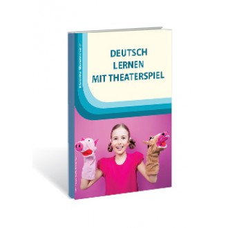 Deutsch lernen mit Theaterspiel