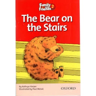 The Bear on the Stairs Readers 2 Family and Friends