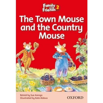 The Town Mouse and the Country Mouse Readers 2 Family and Friends