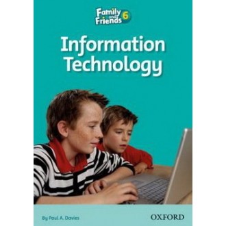 Information Technology Readers 6 Family and Friends