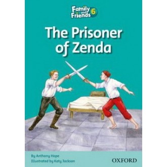 Prisoner of Zenda Readers 6 Family and Friends