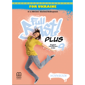 Full Blast Plus for Ukraine 9 клас Робочий зошит Workbook НУШ