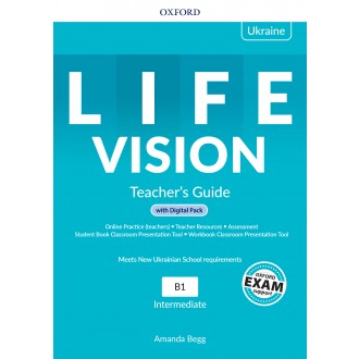 Life Vision Intermediate B1 Teacher`s Guide with Digital Pack for Ukraine