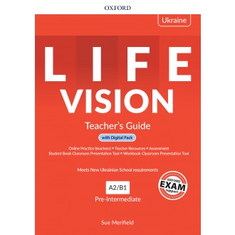 Life Vision Pre-Intermediate A2-B1 Teacher`s Guide with Digital Pack for Ukraine