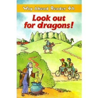 Look Out Dragons Книга для читання Way Ahead Reader 4A