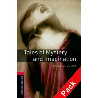 Tales of Mystery and Imagination + CD Pack Oxford Bookworms Library Stage 3 Elementary