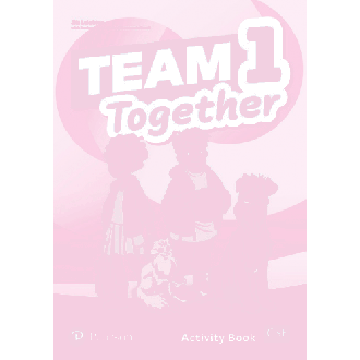 Team Together 1 Activity Book Робочий зошит