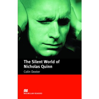 The Silent World of Nicholas Quinn Intermediate Level Macmillan Readers