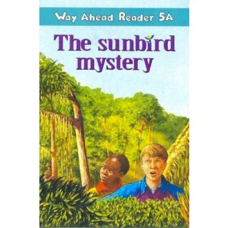 The sunbird mystery Книга для читання Way Ahead Reader 5A